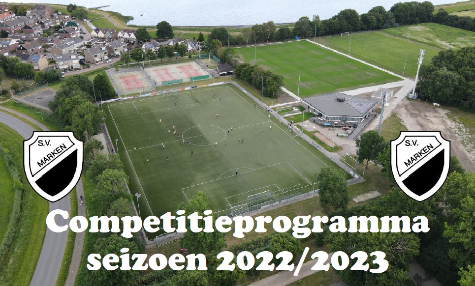 Competitieprogramma S.V. Marken seizoen 2022/2023