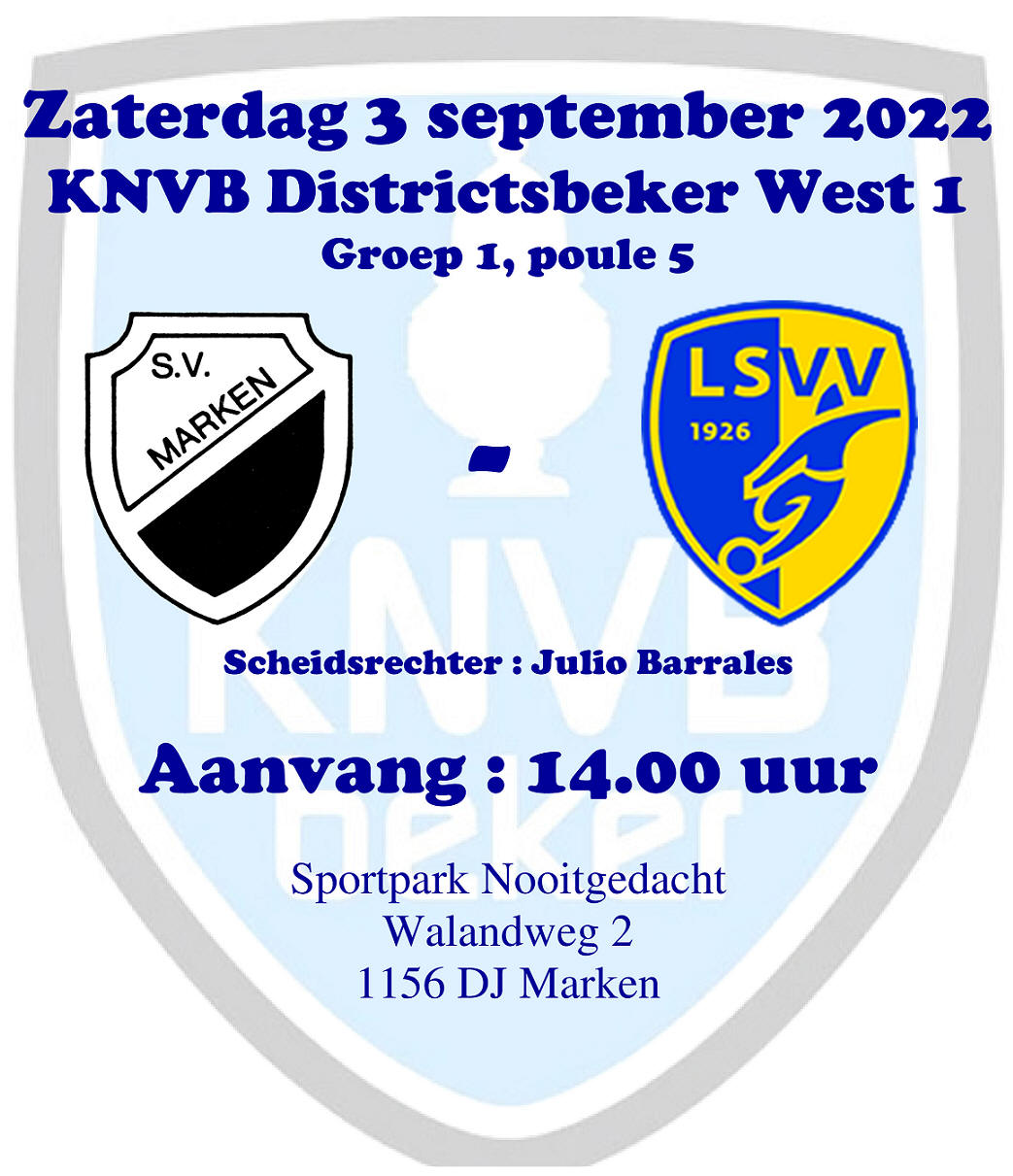 Zaterdag 3 september: S.V. Marken - LSVV