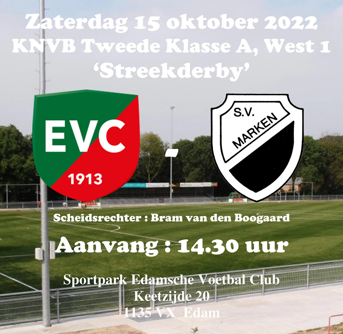 Zaterdag 15 oktober : 'Streekderby' EVC - S.V. Marken