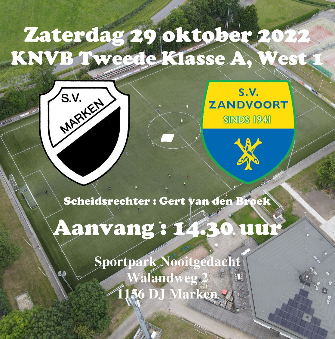 Zaterdag 29 oktober : Competitiewedstrijd S.V. Marken - S.V. Zandvoort