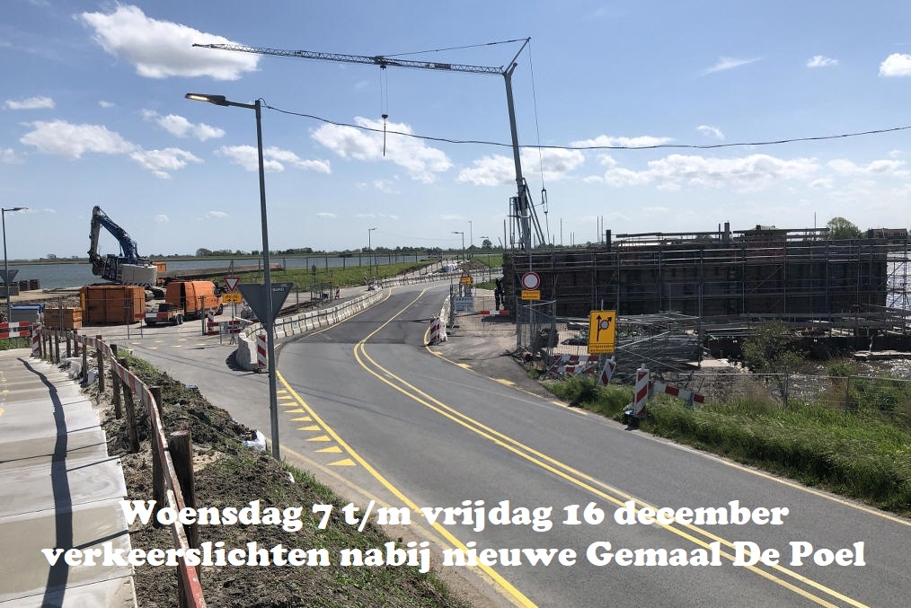 Woensdag 7 t/m vrijdag 16 december verkeerslichten nabij nieuwe Gemaal De Poel