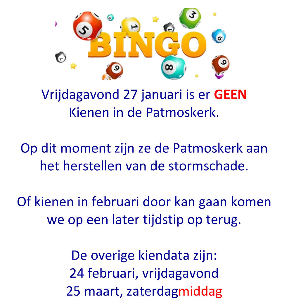 Vrijdag 27 januari is er GEEN kienen in de Patmoskerk