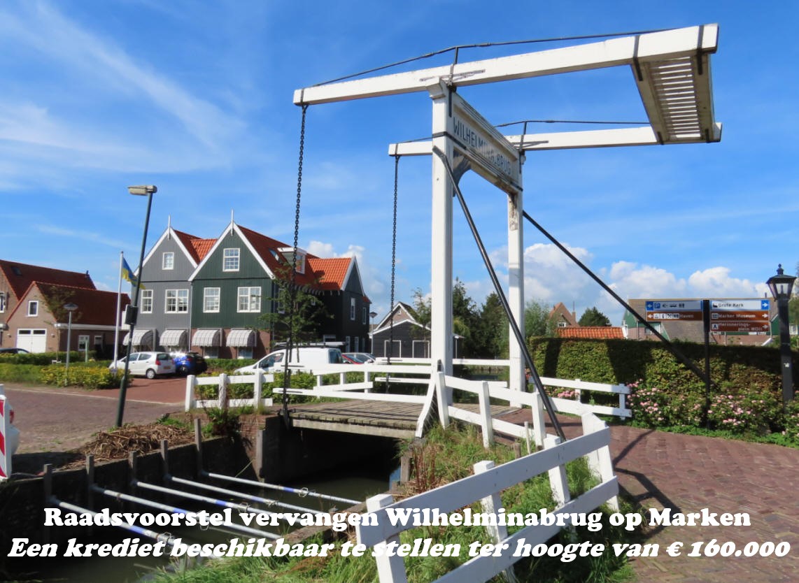 Raadsvoorstel vervangen Wilhelminabrug op Marken