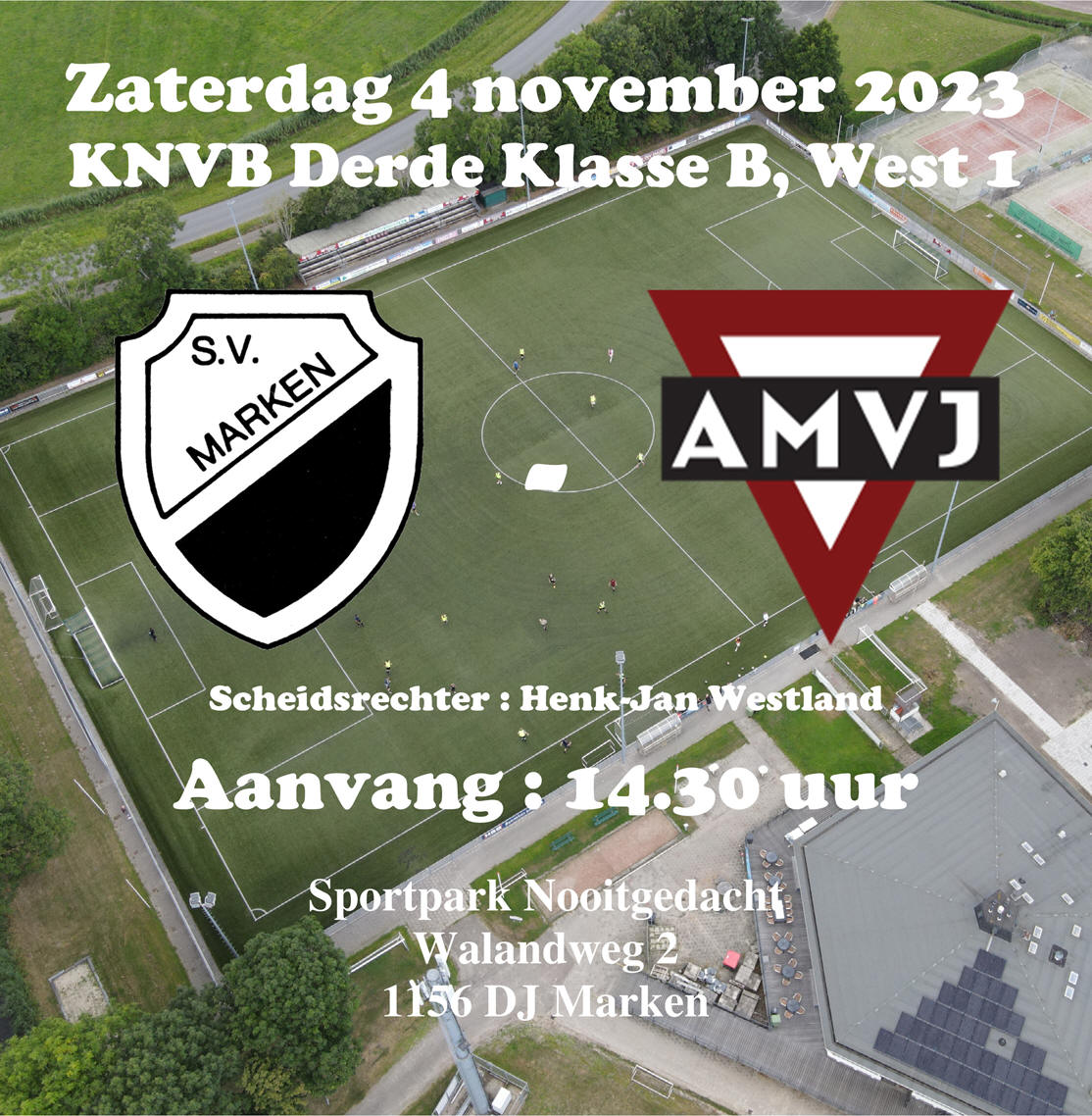 Zaterdag 4 november : Competitiewedstrijd S.V. Marken - AMVJ