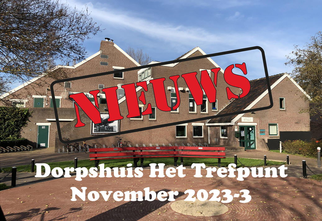 Nieuws van dorpshuis Het Trefpunt november 2023-3