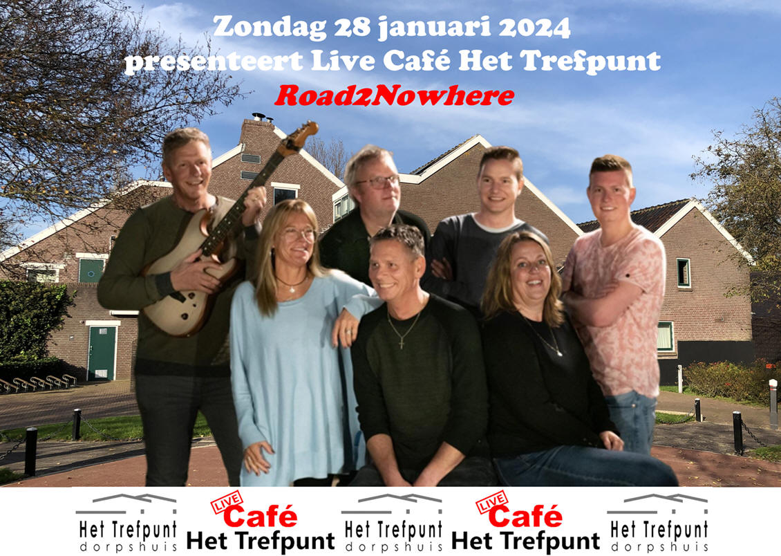 Zondag 28 januari Live Café Het Trefpunt: Road2Nowhere