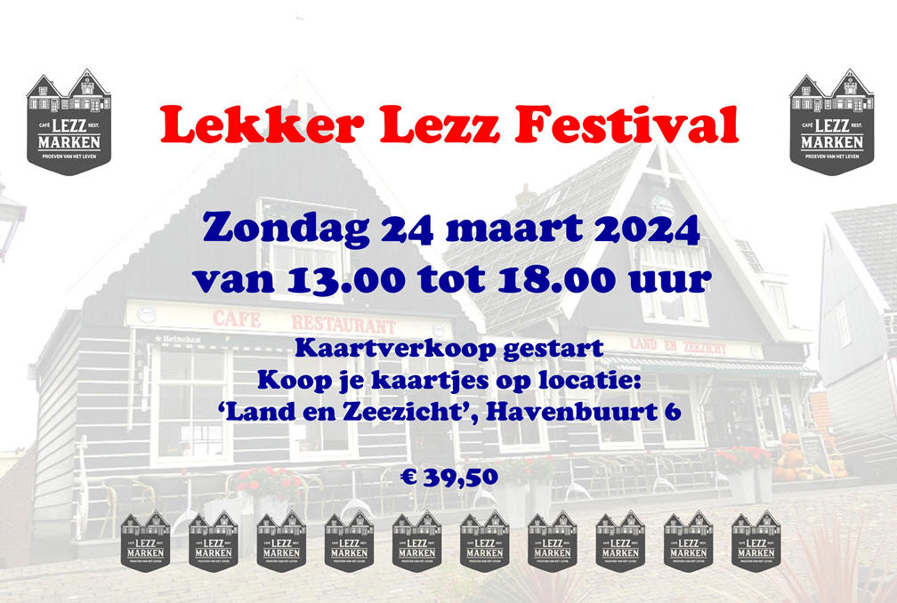 Zondag 24 maart: 'Lekker Lezz Festival'