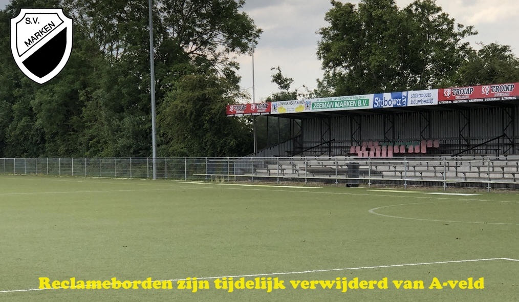 Reclameborden zijn tijdelijk verwijderd van A-veld