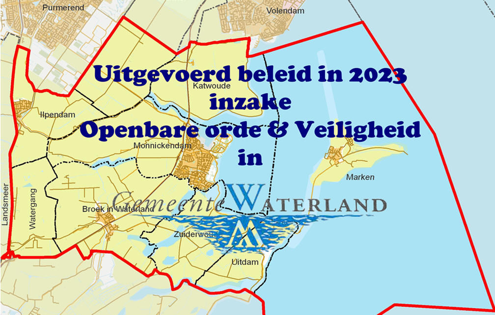 Uitgevoerd beleid in 2023 inzake Openbare orde &amp; Veiligheid