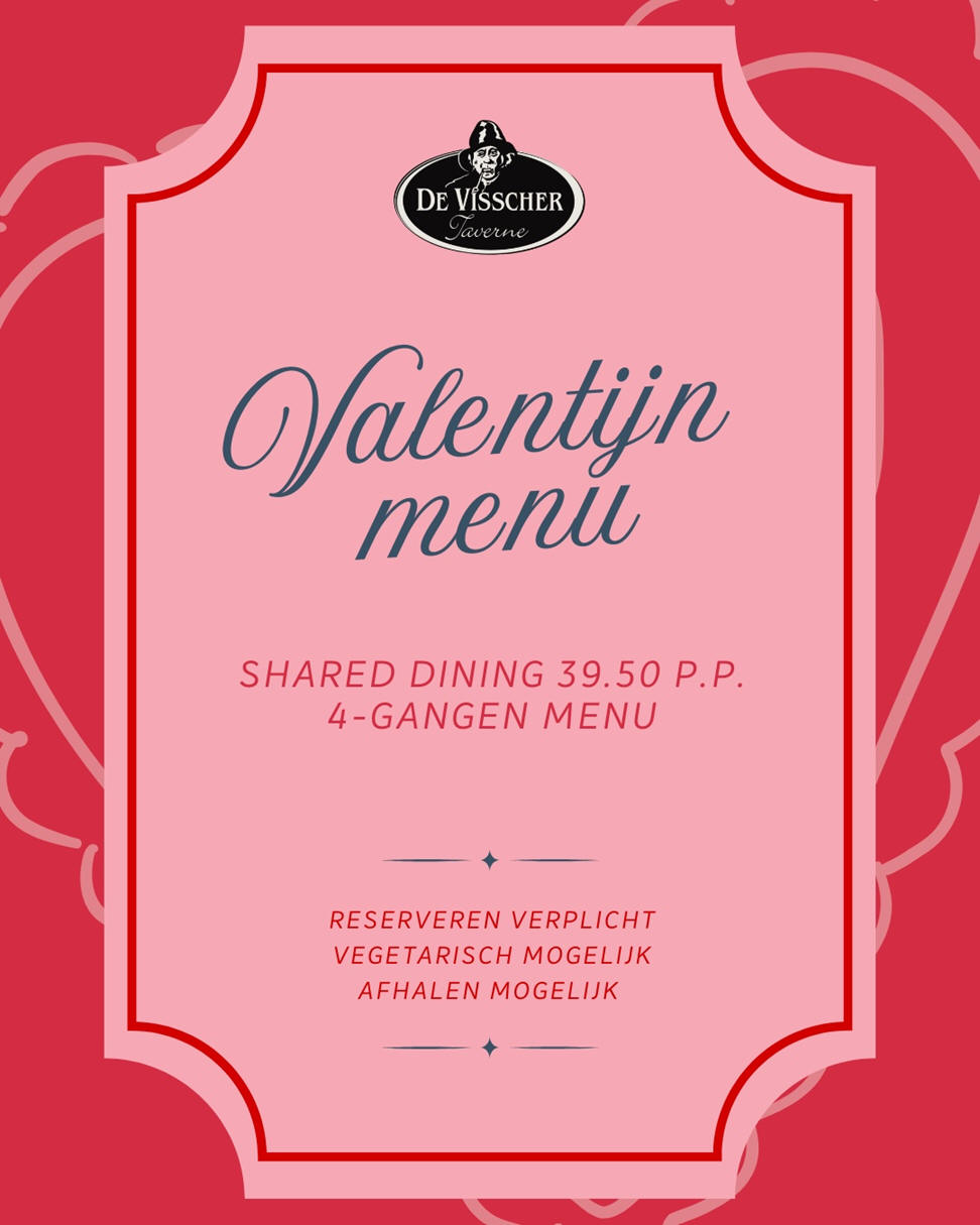 Valentijn menu bij taverne 'De Visscher'